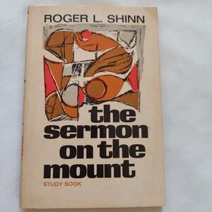 The Sermon on the Mount Study Book- Roger L. Shinn-Abingdon Press 1954 Paperback